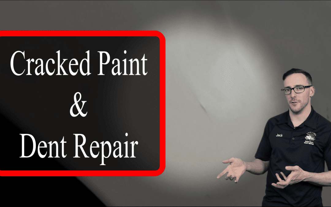 Paintless Dent Repair and Cracked Paint