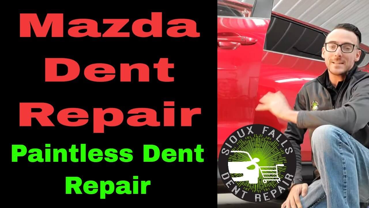Mazda dent repair - Paintless Dent Removal in Sioux Falls South Dakota